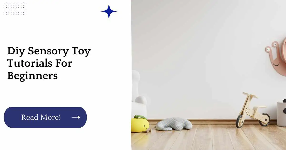 DIY Sensory Toy Tutorials For Beginners