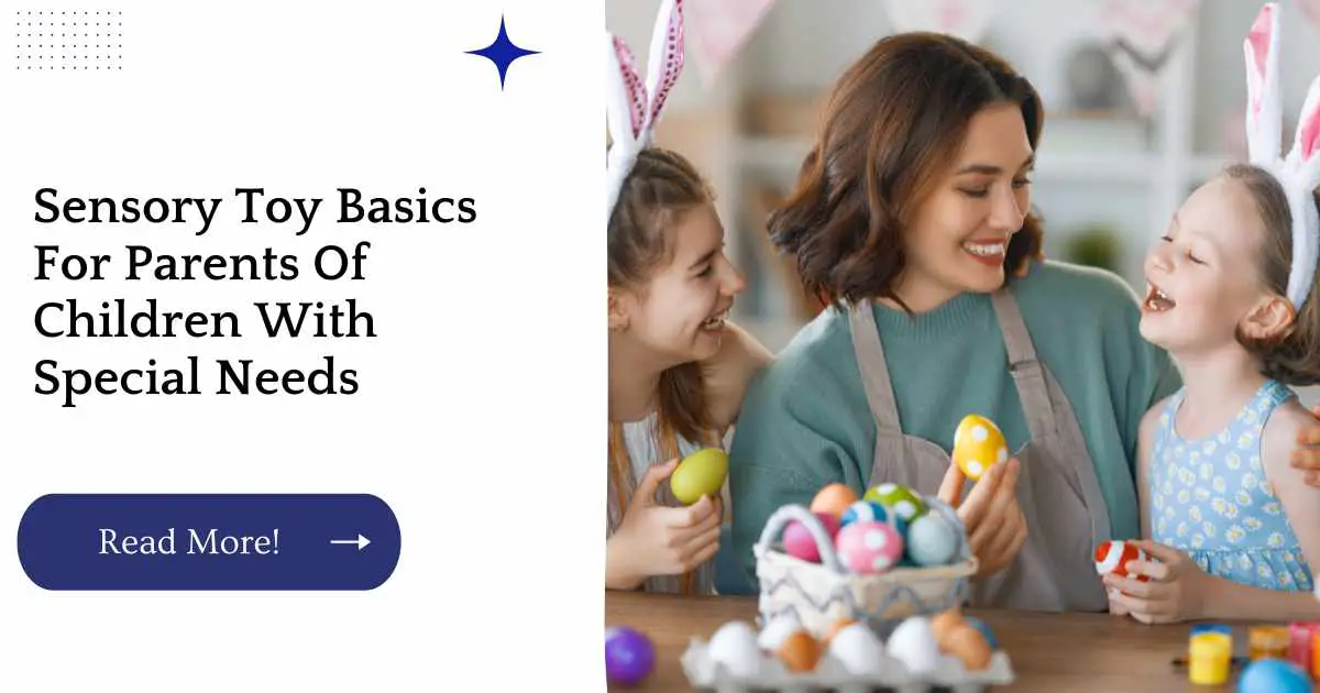 Sensory Toy Basics For Parents Of Children With Special Needs