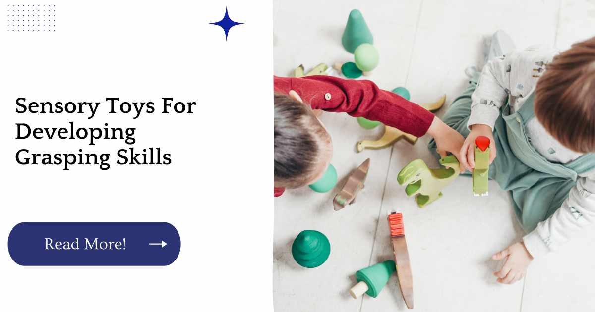 Sensory Toys For Developing Grasping Skills