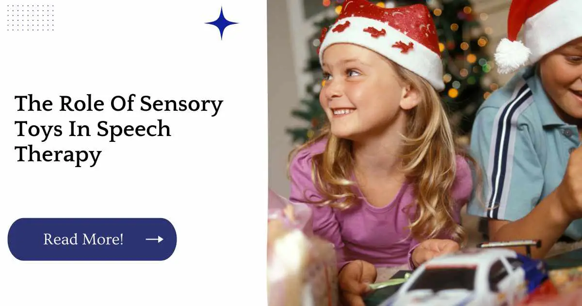 The Role Of Sensory Toys In Speech Therapy